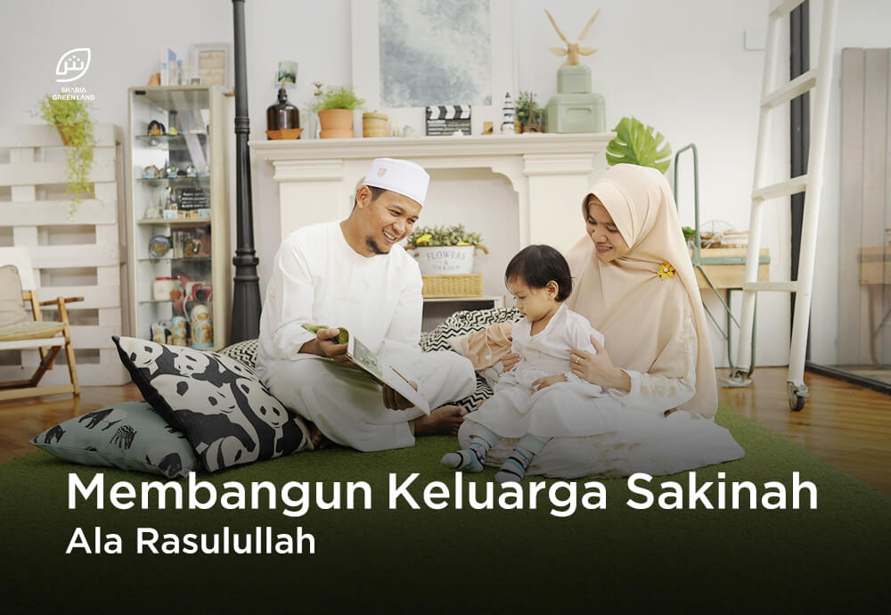 Membangun Keluarga Sakinah Ala Rasulullah