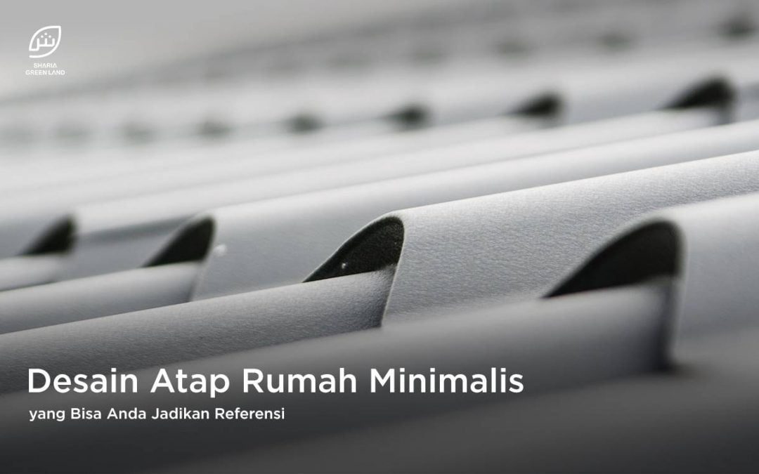 Ini Dia Desain Atap  Rumah  Minimalis  yang Bisa Anda Jadikan 