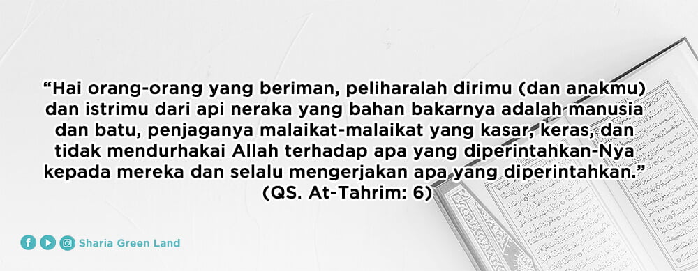 Suami adalah pemimpin dalam keluarga Surat At Tahrim 6