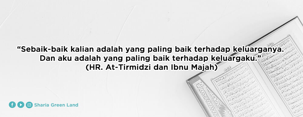 hadis Membangun Keluarga Sakinah Ala Rasulullah