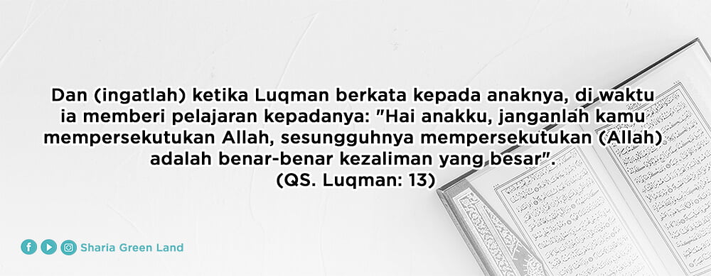 surah Luqman ayat 13 - membangun keluarga islami