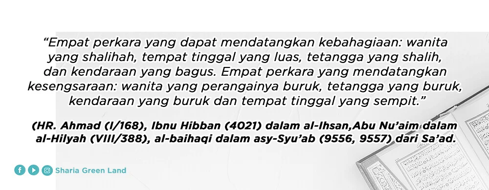 hadis memilih Tetangga yang Baik sebelum Membeli Rumah