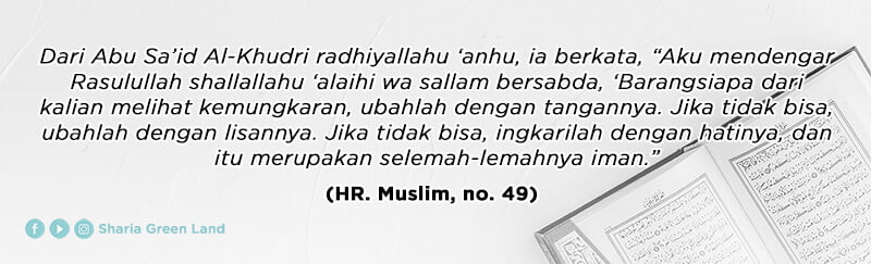 (HR. Muslim, no. 49) - Keluarga Islami