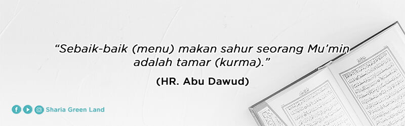 Manfaat Makan Kurma Saat Sahur (HR. Abu Dawud)